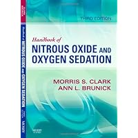 Handbook of Nitrous Oxide and Oxygen Sedation Handbook of Nitrous Oxide and Oxygen Sedation Paperback