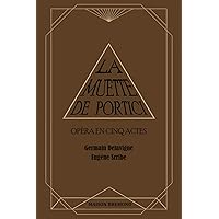 La Muette de Portici (Illustré): Opéra en cinq actes (French Edition)