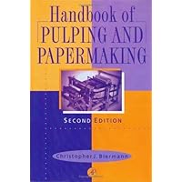 Handbook of Pulping and Papermaking Handbook of Pulping and Papermaking Kindle Hardcover