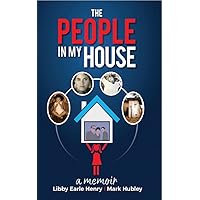 The People In My House: A memoir The People In My House: A memoir Kindle Paperback