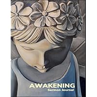 Awakening: Sermon Journal