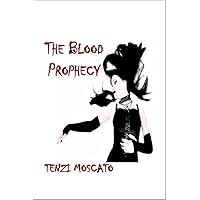 The Blood Prophecy (The Blood Prophecy series)
