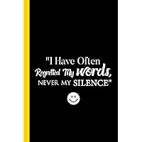 I HAVE OFTEN REGRETTED MY WORDS......: Funny Work Notebook Gag Gift Journal for Office Wide Ruled