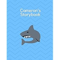 Cameron's Storybook: Children's drawing and handwriting practice book ages 3 +, Pre K through 3rd grade, picture box with title, five lines below to write stories 100 pages