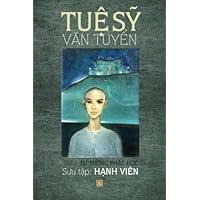 Tue Sy Van Tuyen (Vietnamese Edition) Tue Sy Van Tuyen (Vietnamese Edition) Paperback