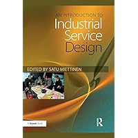An Introduction to Industrial Service Design An Introduction to Industrial Service Design Kindle Hardcover Paperback
