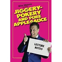 Jiggery - Pokery and Pure Applesauce: Lecture Notes
