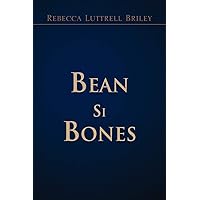 Bean Si Bones Bean Si Bones Paperback Hardcover