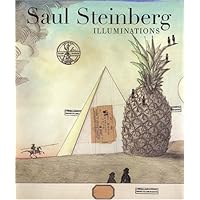 Saul Steinberg: Illuminations Saul Steinberg: Illuminations Hardcover Paperback