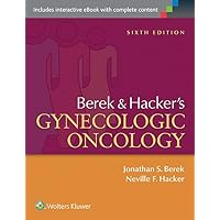 Berek and Hacker's Gynecologic Oncology Berek and Hacker's Gynecologic Oncology Hardcover