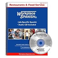 Workplace Spanish for Restaurant & Food Service Workplace Spanish for Restaurant & Food Service Spiral-bound