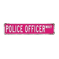 Police Officer Vintage Metal Wall Decor Police Officer Gift Vintage Metal Sign Poster Custom Street Sign Profession Plaque Wall Art Metal Tin Sign Quality Metal Sign for Outdoor Store Bar Garage