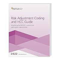 Risk Adjustment Coding and HCC Guide Risk Adjustment Coding and HCC Guide Paperback