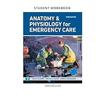 Student's Workbook for Anatomy & Physiology for Emergency Care