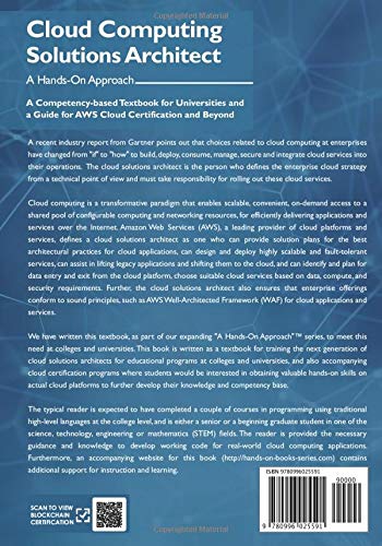 Cloud Computing Solutions Architect: A Hands-On Approach: A Competency-based Textbook for Universities and a Guide for AWS Cloud Certification and Beyond