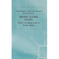 Behind Closed Doors: What Company Audit is Really About Behind Closed Doors: What Company Audit is Really About Hardcover