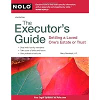 Executor's Guide, The: Settling a Loved One's Estate or Trust Executor's Guide, The: Settling a Loved One's Estate or Trust Paperback