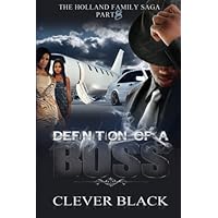 The Holland Family Saga Part Eight:: Definition of a Boss The Holland Family Saga Part Eight:: Definition of a Boss Paperback Kindle