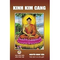 Kinh Kim Cang: Kim Cang Bat-nha Ba-la-mat Kinh (Vietnamese Edition) Kinh Kim Cang: Kim Cang Bat-nha Ba-la-mat Kinh (Vietnamese Edition) Paperback