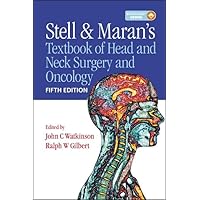 Stell & Maran's Textbook of Head and Neck Surgery and Oncology Stell & Maran's Textbook of Head and Neck Surgery and Oncology Hardcover Kindle