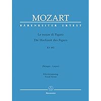 Mozart: Le nozze di Figaro, K. 492 - The Marriage of Figaro (Vocal Score – New Engraving)