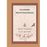 Il planner motivazionale: di Guardati Dentro (Italian Edition) Il planner motivazionale: di Guardati Dentro (Italian Edition) Hardcover Paperback