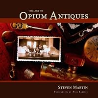 The Art of Opium Antiques The Art of Opium Antiques Paperback