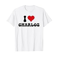 I Love Charlos I Heart Charlos Valentine's Day T-Shirt