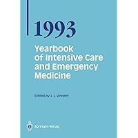 Yearbook of Intensive Care and Emergency Medicine 1993 Yearbook of Intensive Care and Emergency Medicine 1993 Paperback