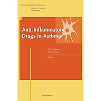 Anti-Inflammatory Drugs in Asthma (Progress in Inflammation Research) Anti-Inflammatory Drugs in Asthma (Progress in Inflammation Research) Hardcover Paperback