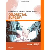 Colorectal Surgery Print & enhanced E-Book: A Companion to Specialist Surgical Practice Colorectal Surgery Print & enhanced E-Book: A Companion to Specialist Surgical Practice Hardcover Paperback