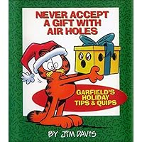 Never Accept a Gift with Air Holes Never Accept a Gift with Air Holes Kindle Hardcover