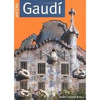 Antoni Gaudi : Visionary Architect of the Sacred and the Profane Antoni Gaudi : Visionary Architect of the Sacred and the Profane Hardcover
