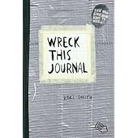 Wreck This Journal (Duct Tape) Expanded Ed. Wreck This Journal (Duct Tape) Expanded Ed. Paperback Diary