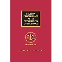 Florida Proceedings After Dissolution Of Marriage 15th Edition