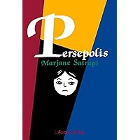 Persepolis: Persepolis / Complete Edition (French Edition) Persepolis: Persepolis / Complete Edition (French Edition) Paperback