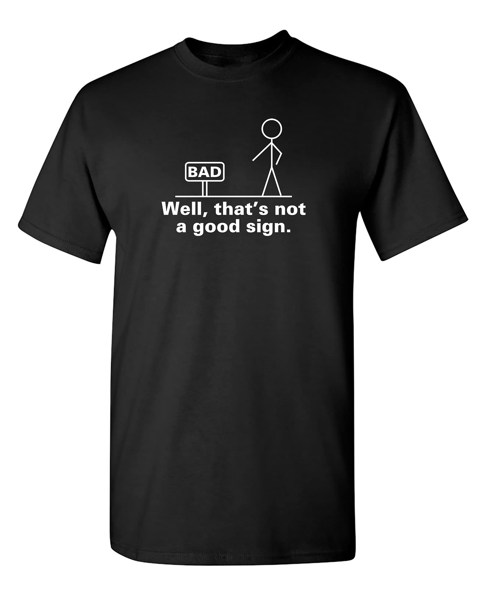Mua Well That's Not A Good Sign Retro Humor Teens Novelty Sarcastic Funny T  Shirt trên Amazon Mỹ chính hãng 2023 | Fado