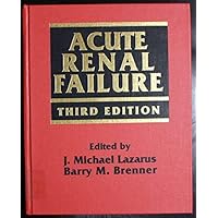 Acute Renal Failure Acute Renal Failure Hardcover