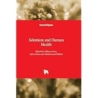 Selenium and Human Health