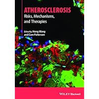 Atherosclerosis: Risks, Mechanisms, and Therapies Atherosclerosis: Risks, Mechanisms, and Therapies eTextbook Hardcover