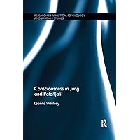 Consciousness in Jung and Patañjali (Research in Analytical Psychology and Jungian Studies)
