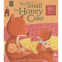 Too Small for Honey Cake Too Small for Honey Cake Hardcover Paperback