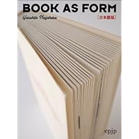 BOOK AS FORM ; Japanese edition BOOK AS FORM ; Japanese edition Kindle