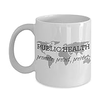 Public Health gifts - promote. protect. prevent. - ceramic 11 oz coffee mug for public health professionals community health educators epidemiologists