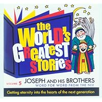 The World's Greatest Stories Vol. 5 Joseph and His Brothers - NIV The World's Greatest Stories Vol. 5 Joseph and His Brothers - NIV Audible Audiobook Audio CD