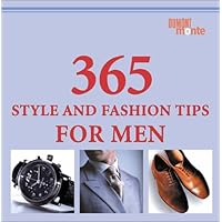 365 Style and Fashion Tips for Men 365 Style and Fashion Tips for Men Hardcover