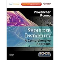 Shoulder Instability: A Comprehensive Approach: Expert Consult: Online, Print and DVD (Expert Consult Title: Online + Print) Shoulder Instability: A Comprehensive Approach: Expert Consult: Online, Print and DVD (Expert Consult Title: Online + Print) Kindle Hardcover