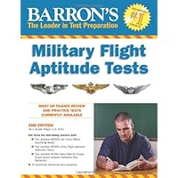 Barron's Military Flight Aptitude Test (Barron's Military Flight Aptitude Tests) Barron's Military Flight Aptitude Test (Barron's Military Flight Aptitude Tests) Paperback