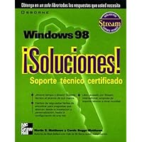 Windows 98 Soluciones! Soporte Tecnico Certificado
