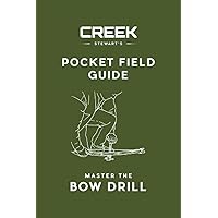 Pocket Field Guide: Master the Bow Drill Pocket Field Guide: Master the Bow Drill Paperback Audible Audiobook Kindle